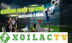 Xoilac TV - Gắn kết cộng đồng người hâm mộ bóng đá